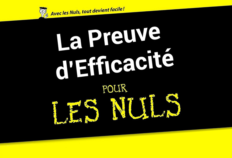 La Preuve d’Efficacité pour les Nuls